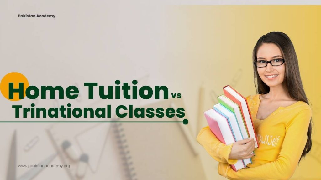 Home Tuition vs. Classes: Which Offers Better Value?