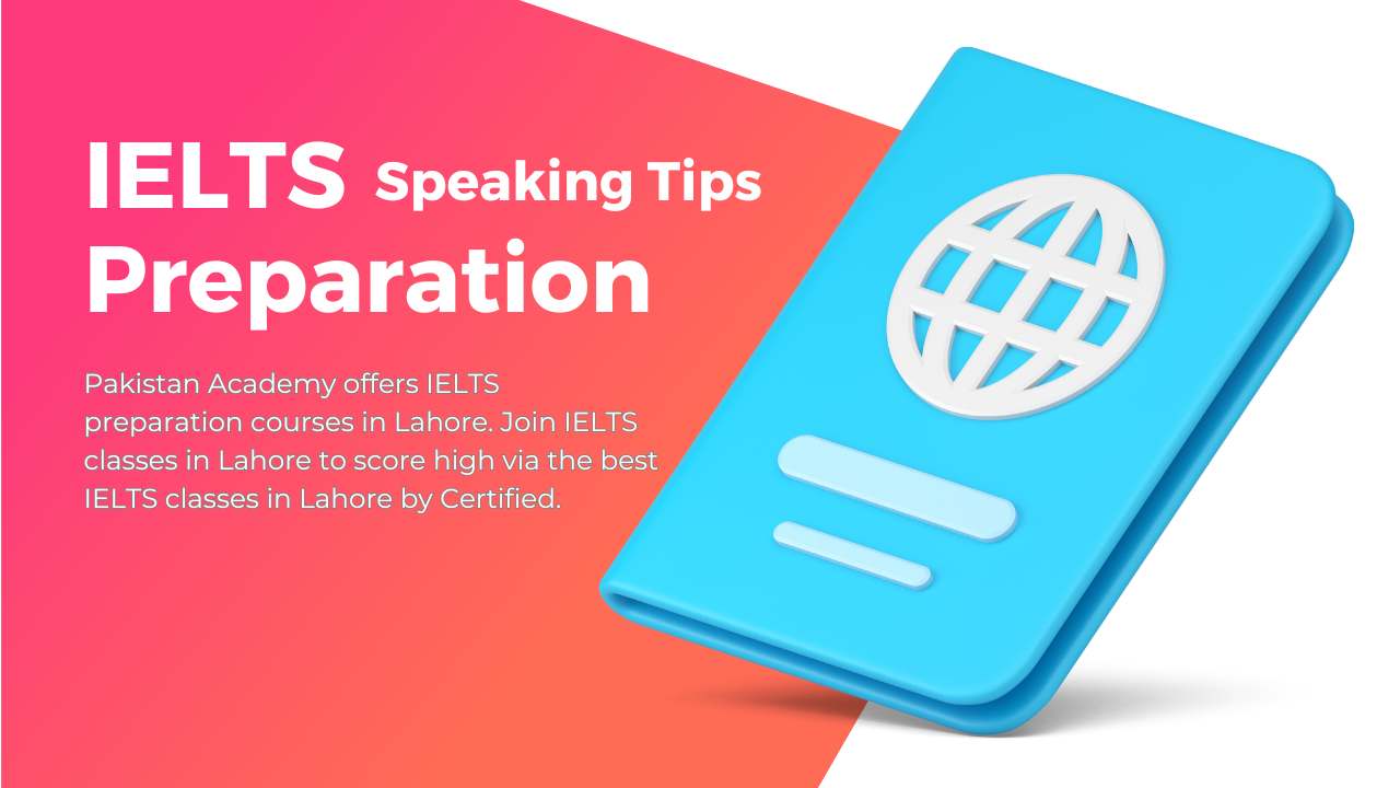 IELTS Preparation in Lahore Speaking Tips